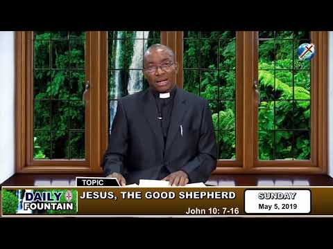 DAILY FOUNTAIN OF MAY 5, 2019 - VEN. STEPHEN OZIOMA NWAOGAZI, JP.