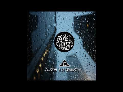ALUSIÓN A LA DESILUSIÓN - SUCIA ALIANZA