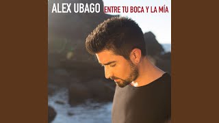 Entre tu boca y la mía