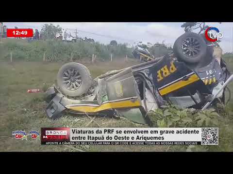 Viaturas da PRF se envolvem em grave acidente entre Itapuã do Oeste e Ariquemes
