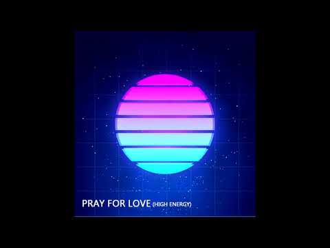 Pray For Love - Chiko Mix Producer (High Energy) / Mexican Disco