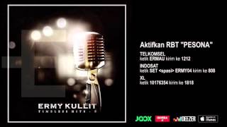 Download lagu ERMY KULLIT - Pesona (Timeless Hits E - Audio Version) mp3