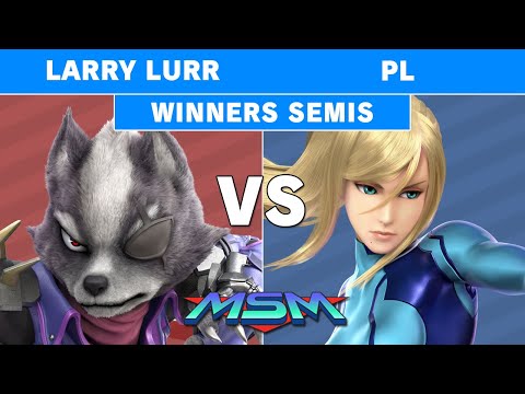 MSM 230 - Larry Lurr (Wolf) Vs PL (ZSS, Bayo) Winners Semis