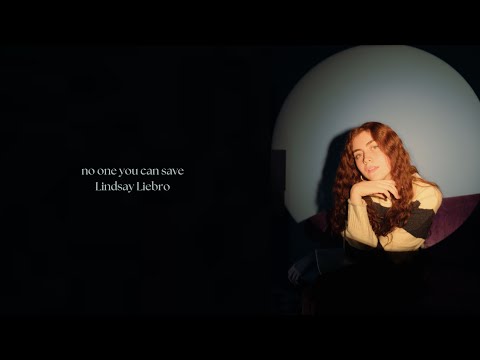 Lindsay Liebro - no one you can save (Official Lyric Video)