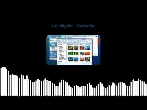 L.P. Rhythm - Versatile (tiktok version +low honour sound)