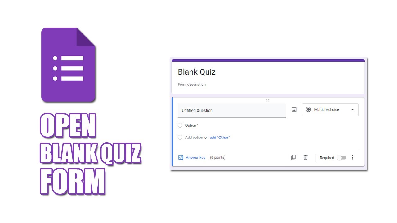 How to open blank quiz form in google forms