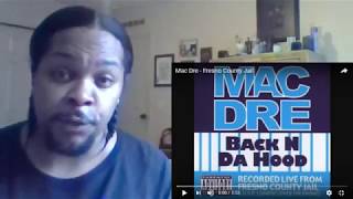 Baby Dyce Reacts to - Mac Dre &quot;Fresno County Jail&quot;