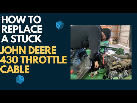 035 - Maintenance Time | Throttle Cable Replacement | John Deere 430