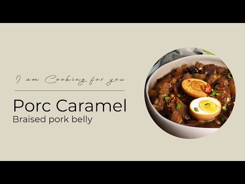 Braised pork belly with eggs / Porc Caramel aux œufs