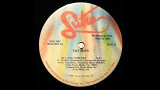 All You Can Eat [Extended Mix] - The Fat Boys