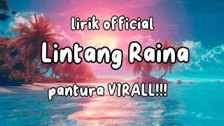 Download lagu Lirik LINTANG RAINA pantura viralll?? mp3