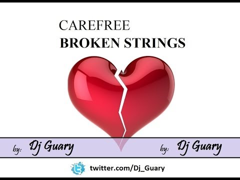 Cansis Pres Carefree - Broken Strings (Dj Guary Remix)