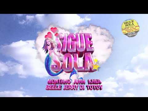 Sigue Sola - Montano, Khea, Juhn, Totoy El Frio ft Jerry Di, Beele. [Audio Oficial]