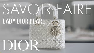 Dior The Savoir-Faire Behind the Lady Dior Pearl