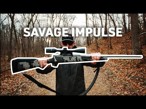 DEER HUNTING with the Savage Impulse Rifle