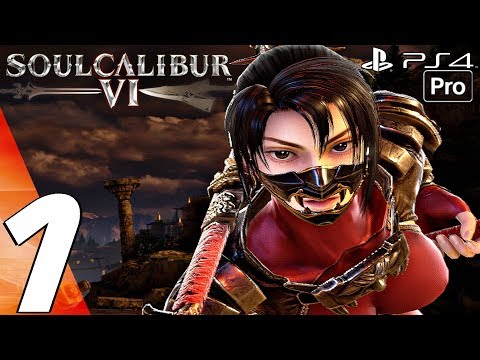 SOUL CALIBUR 6 - Gameplay Walkthrough Part 1 -  Story Mode (Full Game) PS4 PRO