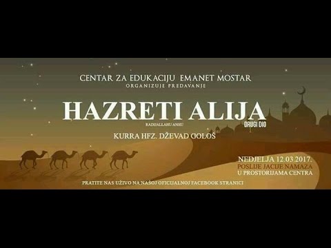 Hazreti Alija r.a. | 2.dio | hfz. Dževad Gološ