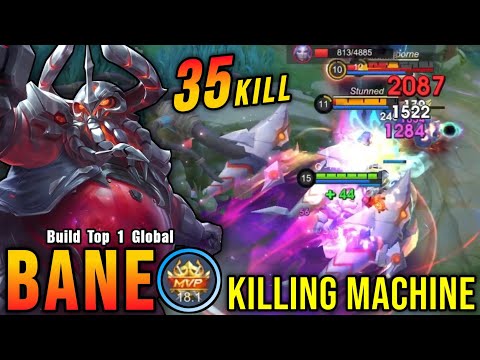 This is Insane!! Bane 35 Kills, Super Killing Machine!! - Build Top 1 Global Bane ~ MLBB