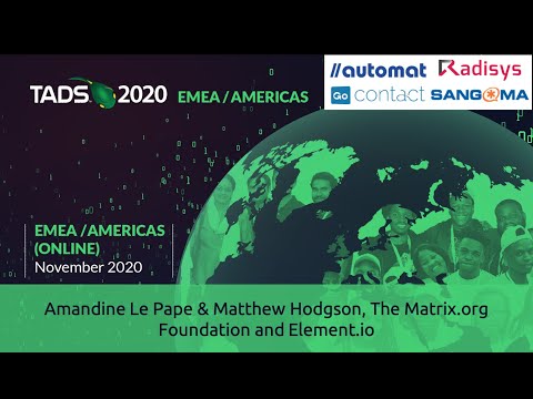 Amandine Le Pape & Matthew Hodgson, The Matrix.org Foundation and Element
