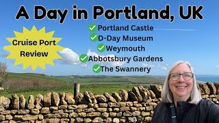 Portland Cruise Port Review - Portland Castle, D-day Musuem, Weymouth, Abbotsbury Garden, & Swannery