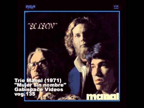 Mujer sin nombre - Manal - álbum "El León" (1971) - versión original - vog.135.
