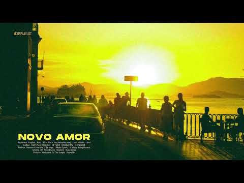 Novo Amor [Playlist]