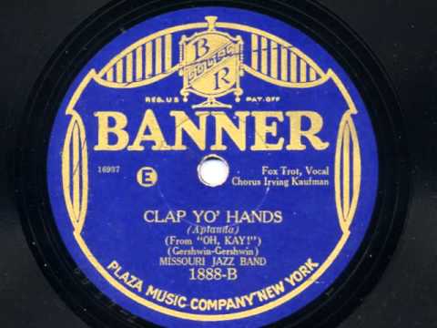 Clap Yo' Hands by Missouri Jazz Band (Adrian Schubert and his Orchestra), 1926