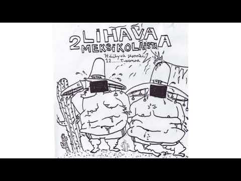 Siniset Punaiset Miehet - 2 Lihavaa Meksikolaista