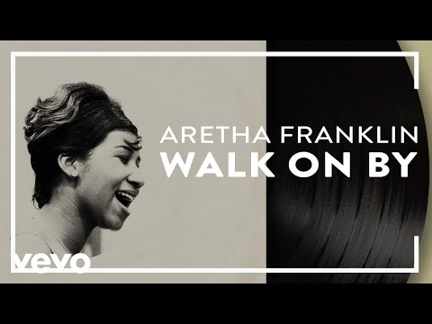 Aretha Franklin - Walk On By (Official Audio)