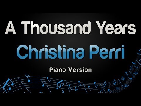 Christina Perri - A Thousand Years (Piano Version)