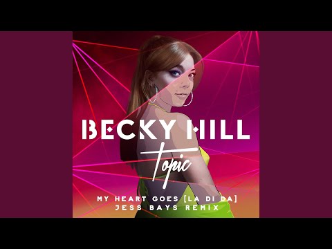 My Heart Goes (La Di Da) (Jess Bays Remix)