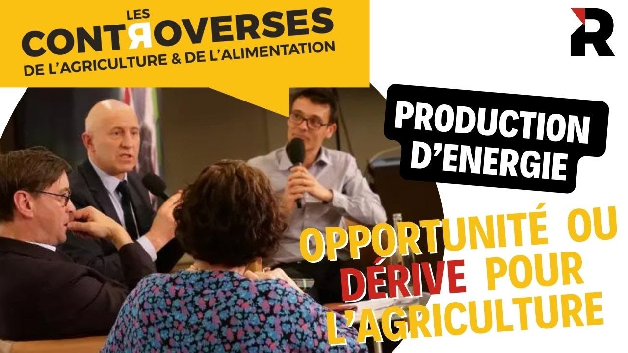 Débat - Agrivoltaïsme et méthanisation : une dérive pour l'agriculture 