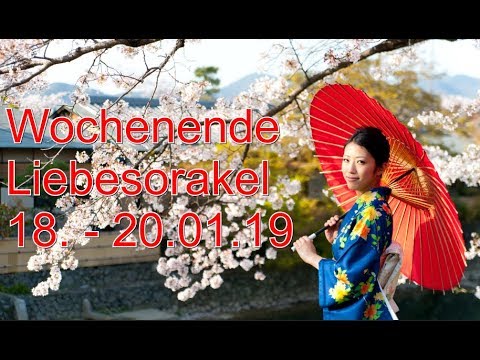 Wochenende Liebesorakel: 18.01. - 20.01.2019