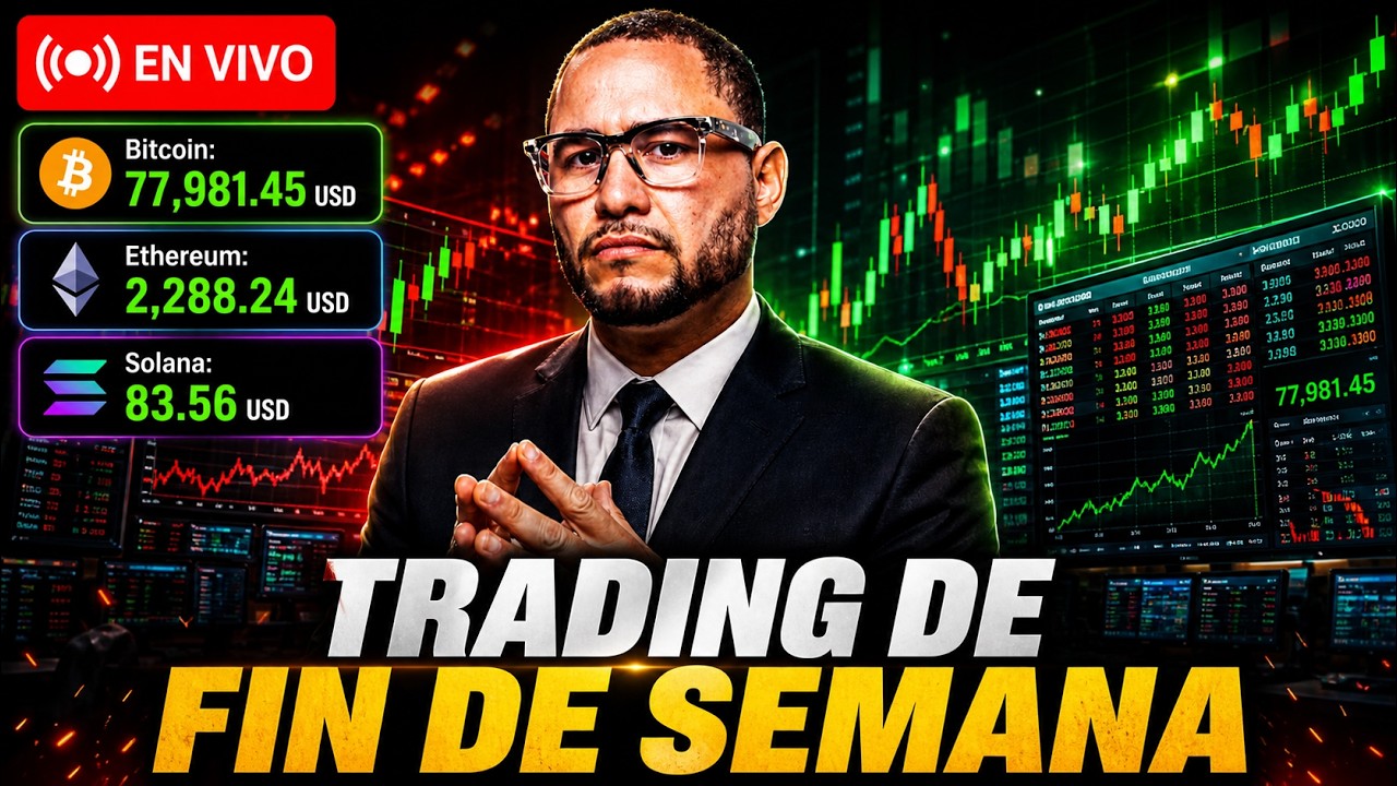 Trading De FIN DE SEMANA (EN VIVO)