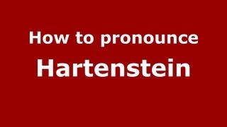 How to pronounce Hartenstein