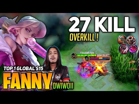 27 OVERKILL! Fanny Nonstop Tornado [Former Top 1 Global Fanny ] By Yaudah Iya aka Dwiwoii - MLBB