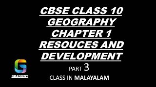 cbse class 10 geography chapter 1 Resources and de