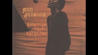 Ann Peebles - Somebodys On Your Case  1971