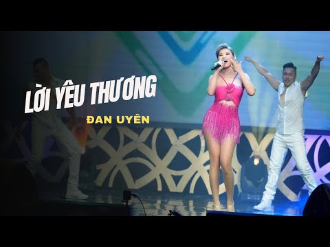LỜI YÊU THƯƠNG |  Đan Uyên #loiyeuthuong #duchuy  #danuyen