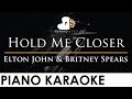 Elton John & Britney Spears - Hold Me Closer - Piano Karaoke Instrumental Cover with Lyrics