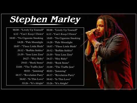 Stephen Marley Best Songs - Stephen Marley Greatest Hits - Stephen Marley Full Album