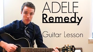 Adele - Remedy | Easy Guitar Lesson & Chords