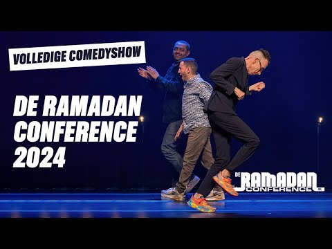 DE RAMADAN CONFERENCE 2024 met Dolf Jansen Erhan Demirci en ANUAR ( volledige comedy show )