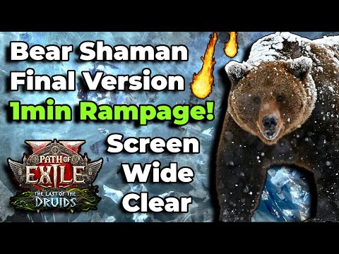 [PoE 2 0.4] Bear Shaman Druid Final Update - 1Min Rampage Screen Clear!