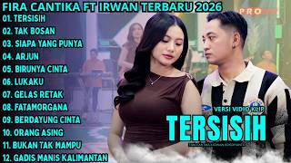 Download lagu FIRA CANTIKA FT IRWAN FULL ALBUM || TERSISIH - TAK BOSAN - SIAPA YANG PUNYA mp3 Download lagu FIRA CANTIKA FT IRWAN FULL ALBUM || TERSISIH - TAK BOSAN - SIAPA YANG PUNYA mp3