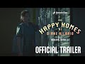 Ang Happy Homes Ni Diane Hilario | Official Trailer