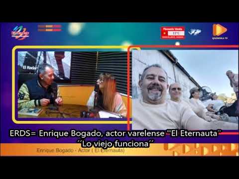 ERDS= Enrique Bogado, actor varelense ''El Eternauta¨' - ´´Lo viejo funciona´´