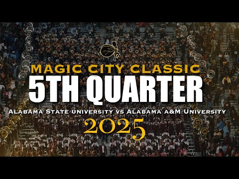 5th Quarter | Alabama State University vs. AAMU | 2025 Magic CIty Classic Alabama State University |