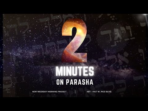 Ki Tisa (Part 2/5) - 2 Minutes On Parasha
