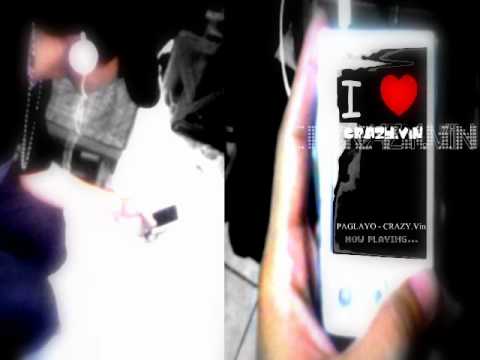 CRAZYVIN - PAGLAYO